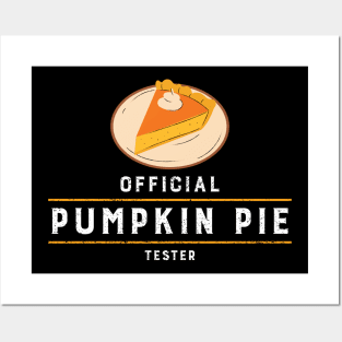 Official Pumpkin Pie Tester Posters and Art